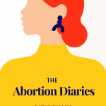 The Abortion Diaries – One
